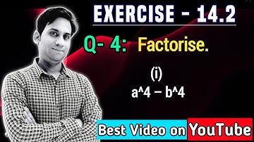 Factorise.(i) a^4 – b^4 | class 8 maths factorisation ex-14.2 q4 (i)