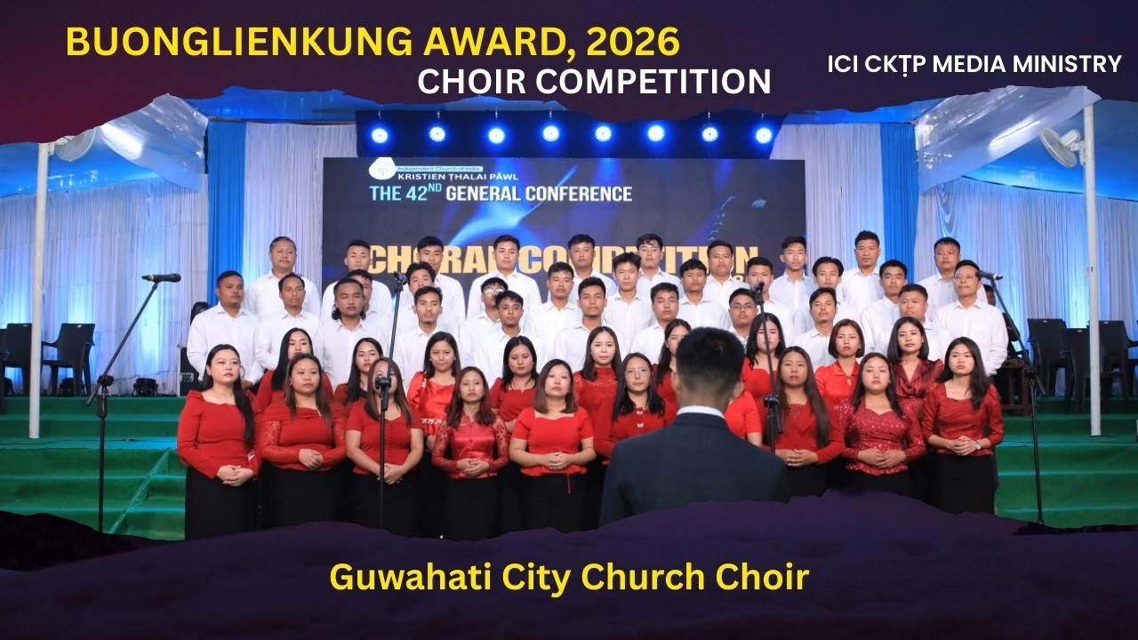 Guwahati City Church Choir | VAN INDONA & BERAMTE- Hawkins