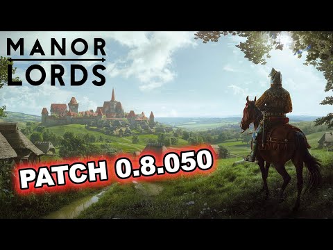 My 1st Manor Lords Run In Nearly A Year - Patch 0.8.050