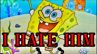 I Hate Spongebob