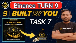 Binance Turn 9 Campaign | Pay Bazaar Task 7 Completele Tutorial Video