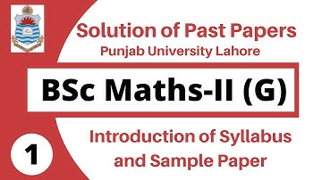 Lecture 1 | Solution of BSc  Maths-II  (G ) Past Papers I Punjab University | Prof Khalid