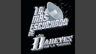 Watch Los Dareyes De La Sierra Adios Mi Amor video
