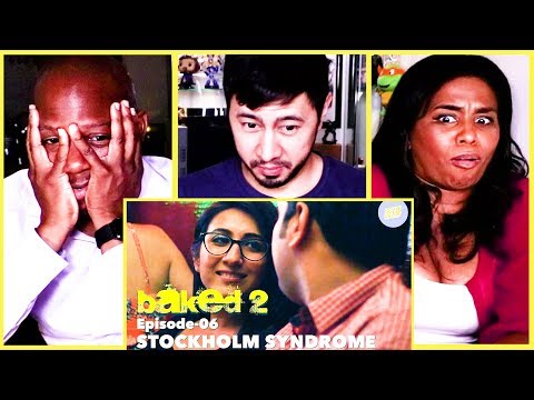BAKED | Season 2 | Episode 6: Stockholm syndrome | ScoopWhoop | Reaction | Jaby, Cortney & Syntell!