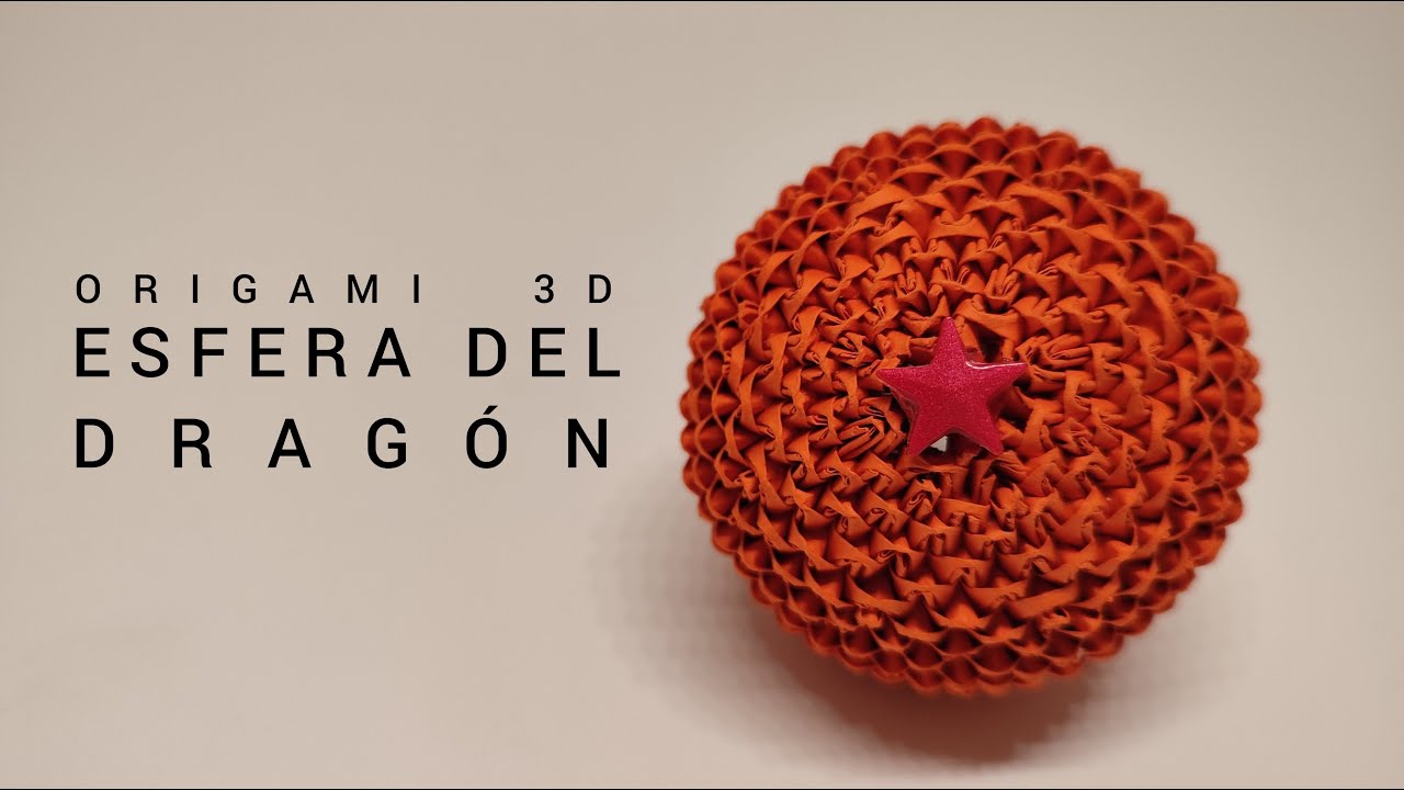 COMO HACER UNA ESFERA DEL DRAGÓN | ORIGAMI  3D | PRIMER EJERCICIO DE ARMADO  VOLUMETRICO