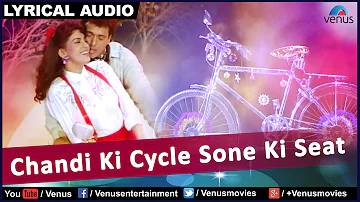 Chandi Ki Cycle Sone Ki Seat Full Song With Lyrics | Bhabhi | Govinda, Juhi Chawla |