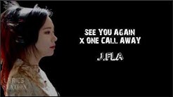 Lyrics: J.Fla - See You Again | One Call Away - Durasi: 2:53. Lyrics: J.Fla - See You Again | One Call Away - Durasi: 2:53.
