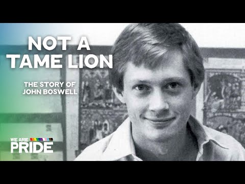 Not A Tame Lion (2022) | John Boswell: The Historian of Gays and Lesbians in Christianity | Doco