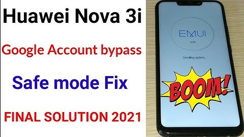 HUAWEI NOVA 3i (INE-LX1r) FRP Bypass 9.1.0 FRP Downgrade File SAFE Mode Working 2021