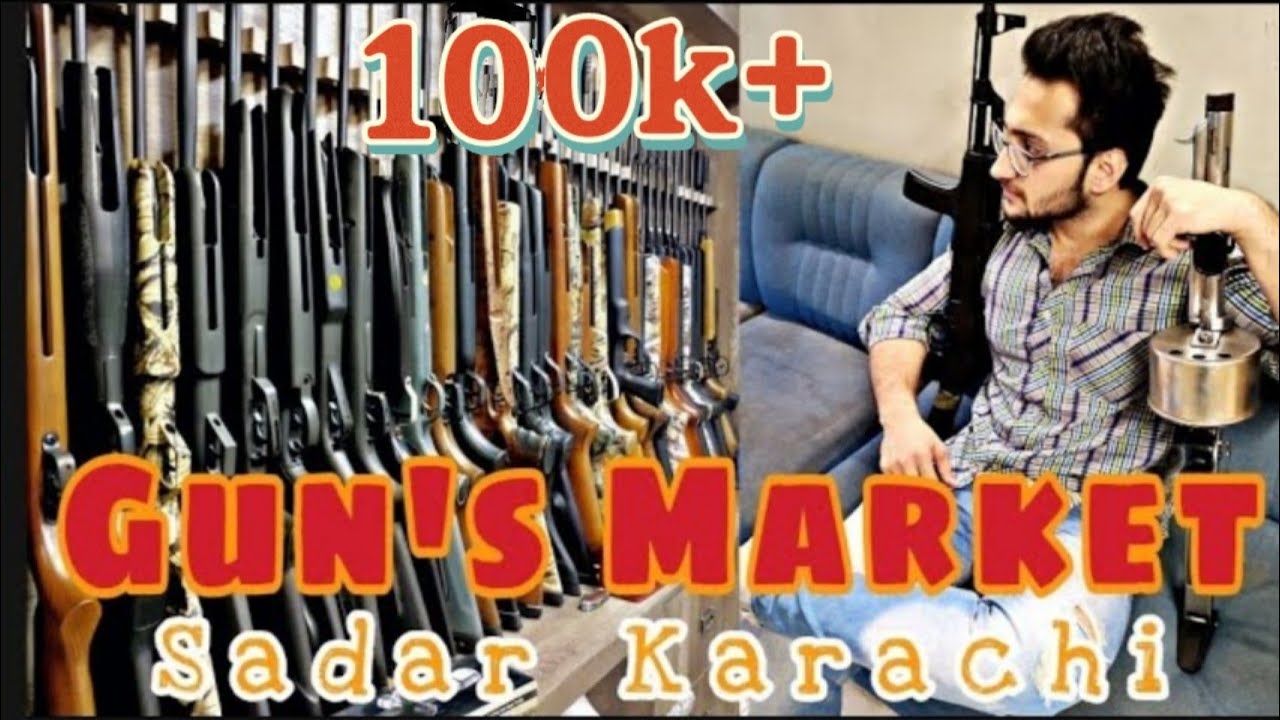 Gun's Market Saddar Karachi Buying Gun Vlog 29 Arbaz khan
