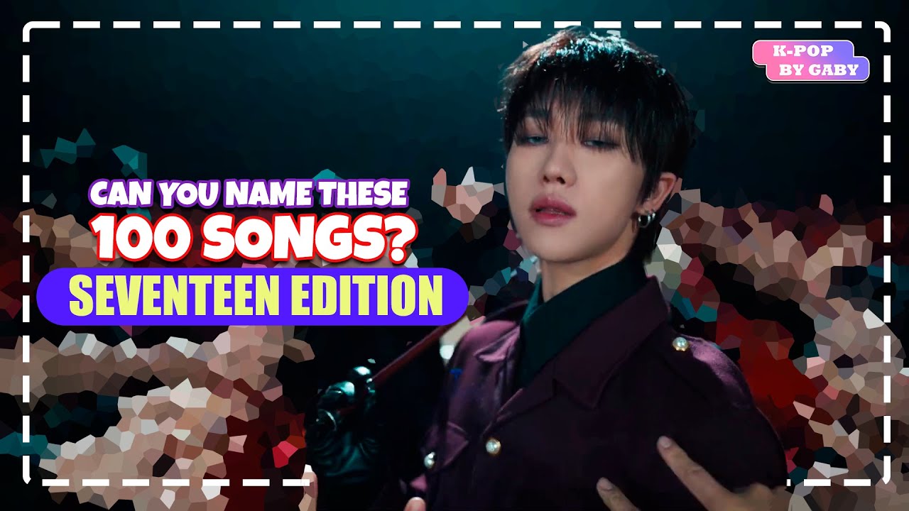 CAN YOU NAME THESE 100 SEVENTEEN SONGS? | SEVENTEEN QUIZ | KPOP GAME | ONLY FOR REAL CARATs