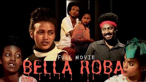 Bella Roba - Full Eritrean Movie/Film