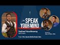 Speak your mind   nathael vanchhawng life coach