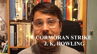 Cormoran Strike  -  Robert Galbraith  - J.  K.  Rowling 🕵️