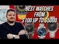 The best watches from 100 up to 5000  affordable to luxury  watches collectors love