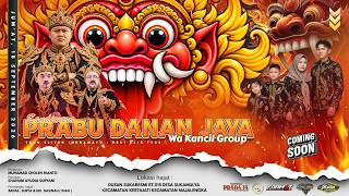 LIVE SIANG SANDIWARA PRABU DANAN JAYA '' DESA SUKAMULYA KERTAJATI MAJALENGKA '' 18 SEPTEMBER 2026