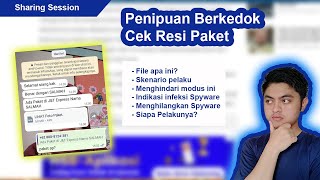 Modus Penipuan File APK Cek Resi Paket & Identitas Pelaku || Sharing Session