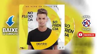 Devinho Novaes   Promocional Ao Vivo em Caicó RN 2018   CD Completo