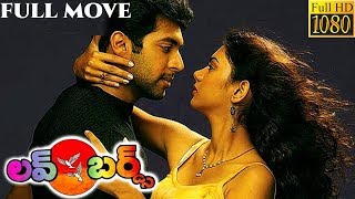 Love Birds Telugu Full Movie Kamna Jatmalini Prakash Raj Jayam Ravi Tvnxt Telugu