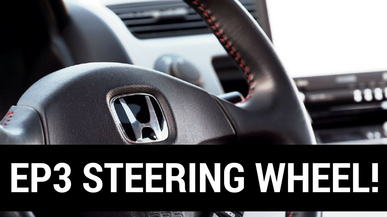 EP3 STEERING WHEEL INSTALL ON EM2! YouTube