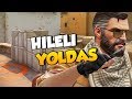 KESIN HILE (HILELI YOLDAS) CSGO HILE DOLU ANLAR