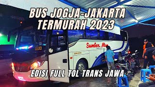 BUS TERMURAH JOGJA - JAKARTA 2023 EKSEKUTIF EDISI FULL TOL TRANS JAWA | PO SUMBER ALAM | Rp.195.000