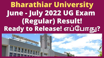 Bharathiar University|June-July 2022 UG Exam (Regular)Result|Ready to Release|Affiliated Colleges|BR