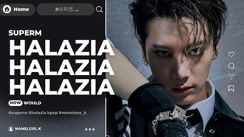 How Would SuperM Sing — "HALAZIA" (ATEEZ) | How Would #10