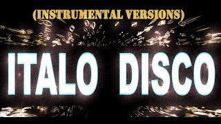 Italo Disco (Instrumental Versions) 2016