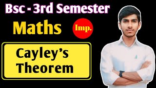 Cayley's Theorem with Proof || B.Sc Maths || Chetan Sir || Modern Algebra || Group Theory #bsc3rdsem