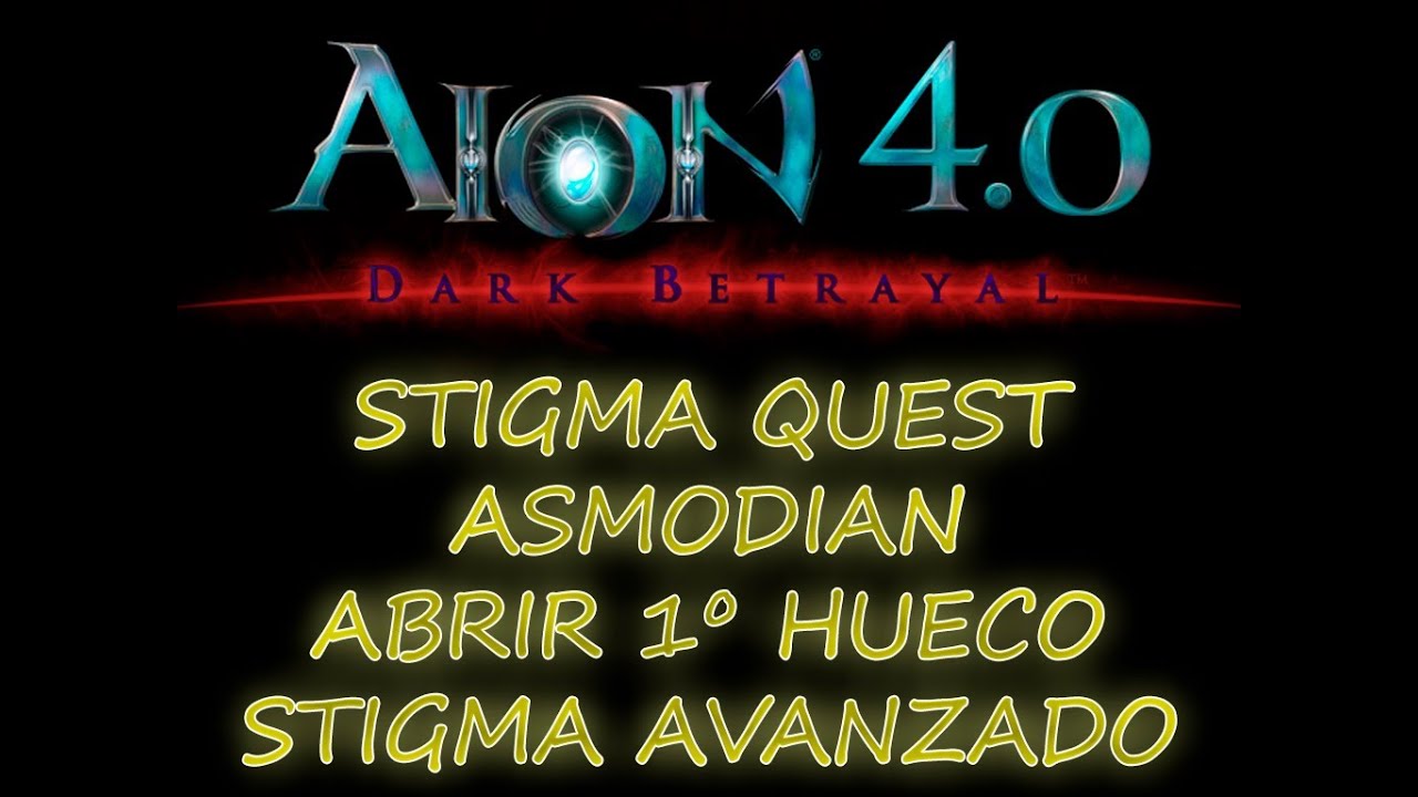 Aion 4 0 Asmodian Stigma Quest Lvl 45 Abrir 1º Hueco Stigma Avanzado Youtube