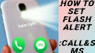 How To Activate your phone's  Camera FLASHLIGHT As Incoming call or message screenshot 1