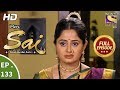 Mere Sai - Ep 133 - Full Episode - 30th  March, 2018