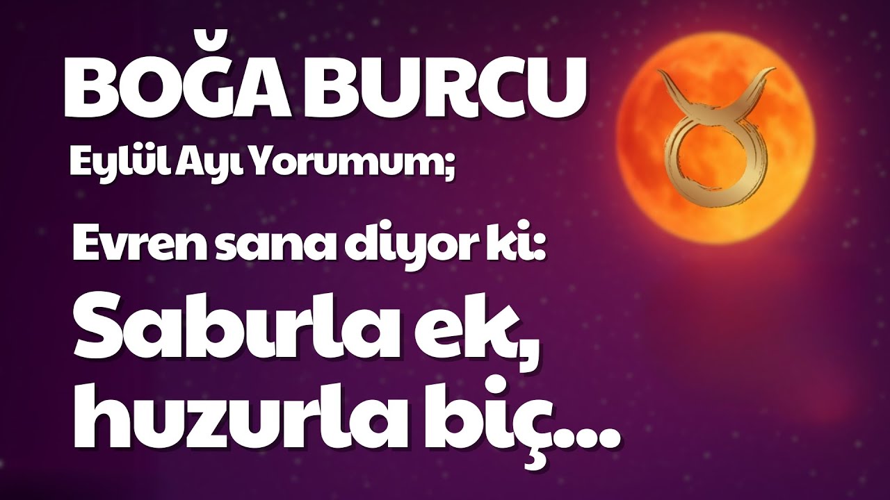 Boğa Burcu Eylül 2025 Yorumu – Aşk, Para ve Kariyer Yorumları | Safir Can