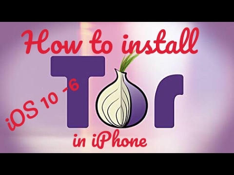 How To Install Tor Browser And Use In Ios 10 7 How To Access Deepweb In Ios Iphone Ipad Ipod Youtube