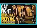 Cat Fight - Persona 5 Royal [Walkthrough In English] part 29