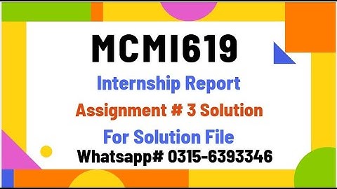 MCMI619 internship report solution assignment 3 2024 mcmi619 #mcmi619 #vu
