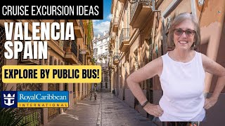 Valencia Spain Travel Tips For Cruisers: Take a PUBLIC BUS