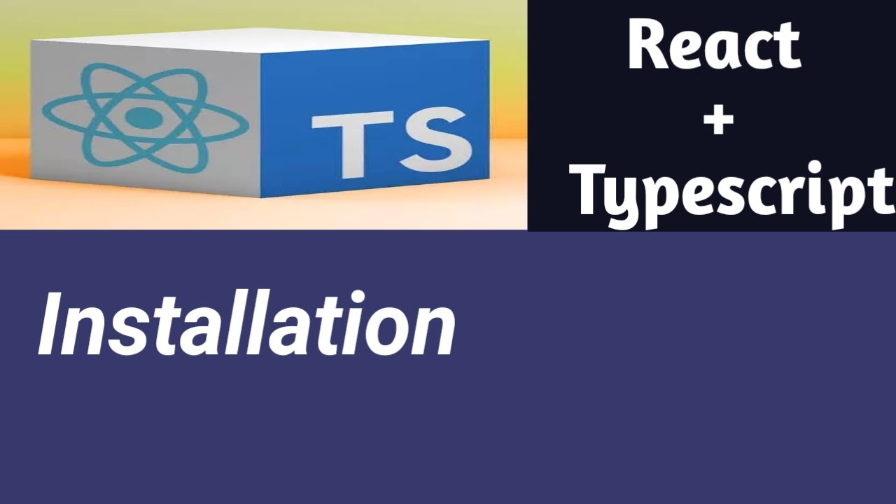 Installation | #2 | React Tutorial with TypeScript in Hindi - YouTube