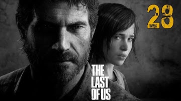 The Last of Us Gameplay Walkthrough - Part 28 "Family BBQ" (Let
