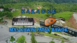 KARAOKE Lagu Lampung | Mas Kawin Patak Bawok | Cipt. NN | Musik. SGR Liwa Ch