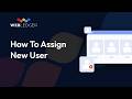 How To Assign New User in Webledger