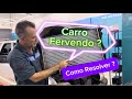 Carro Fervendo Como Resolver ?