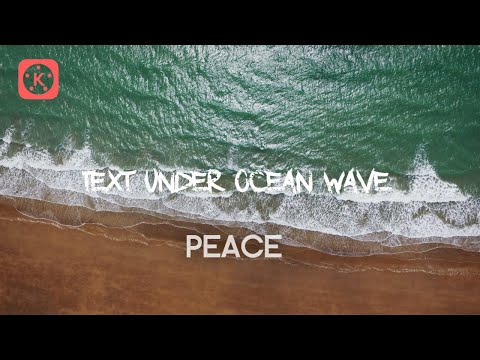 Text under sea wave transition by kinemaster