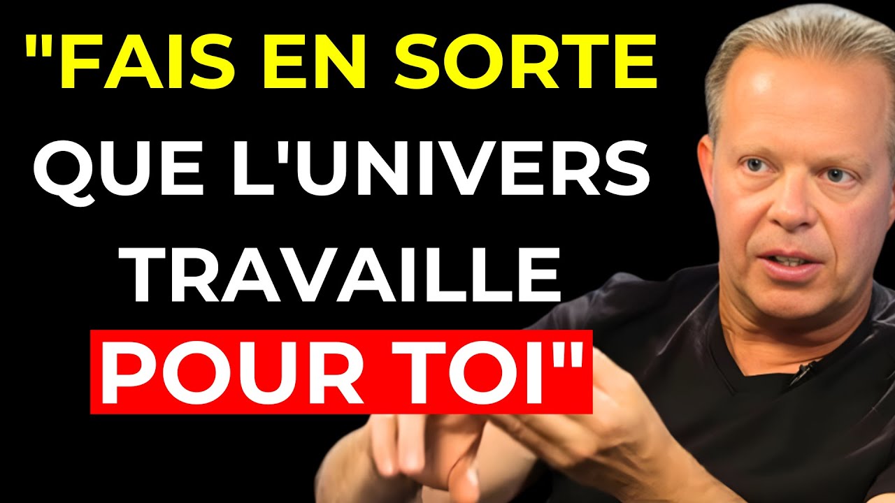 Le secret pour changer votre VIE : Faites réagir l'UNIVERS - Dr. Joe Dispenza