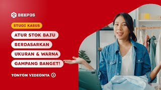 APLIKASI KASIR TOKO BAJU | KELOLA UKURAN & WARNA DENGAN BEEPOS DESKTOP screenshot 5