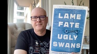 Lame Fate Ugly Swans by Arkady and Boris Strugatsky - Book Chat