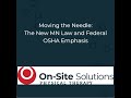 Moving the Needle:  The New MN Law and Federal OSHA Emphasis