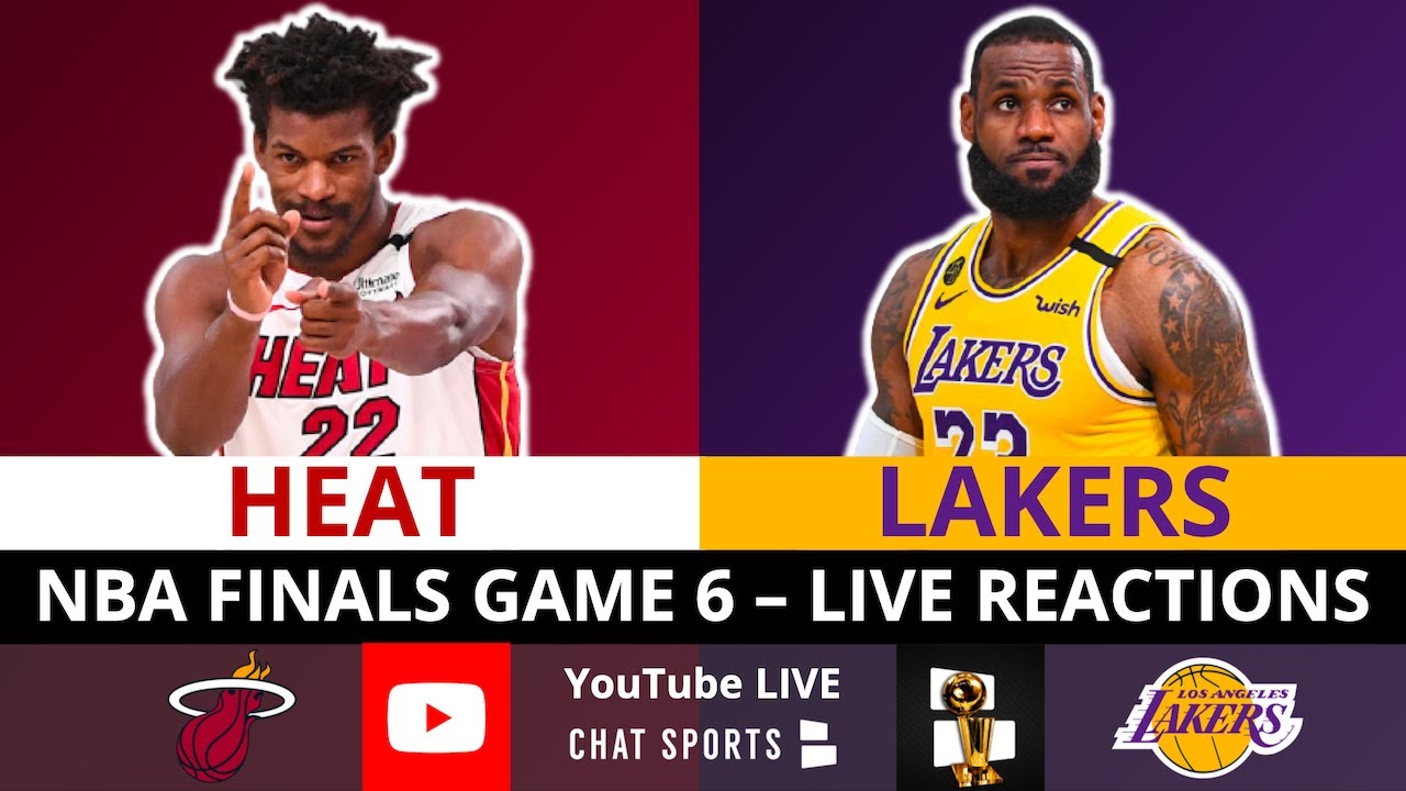 Lakers Vs Heat Nba Finals Game 6 Live Streaming Scoreboard Play By Play Stats Highlights Updates Youtube