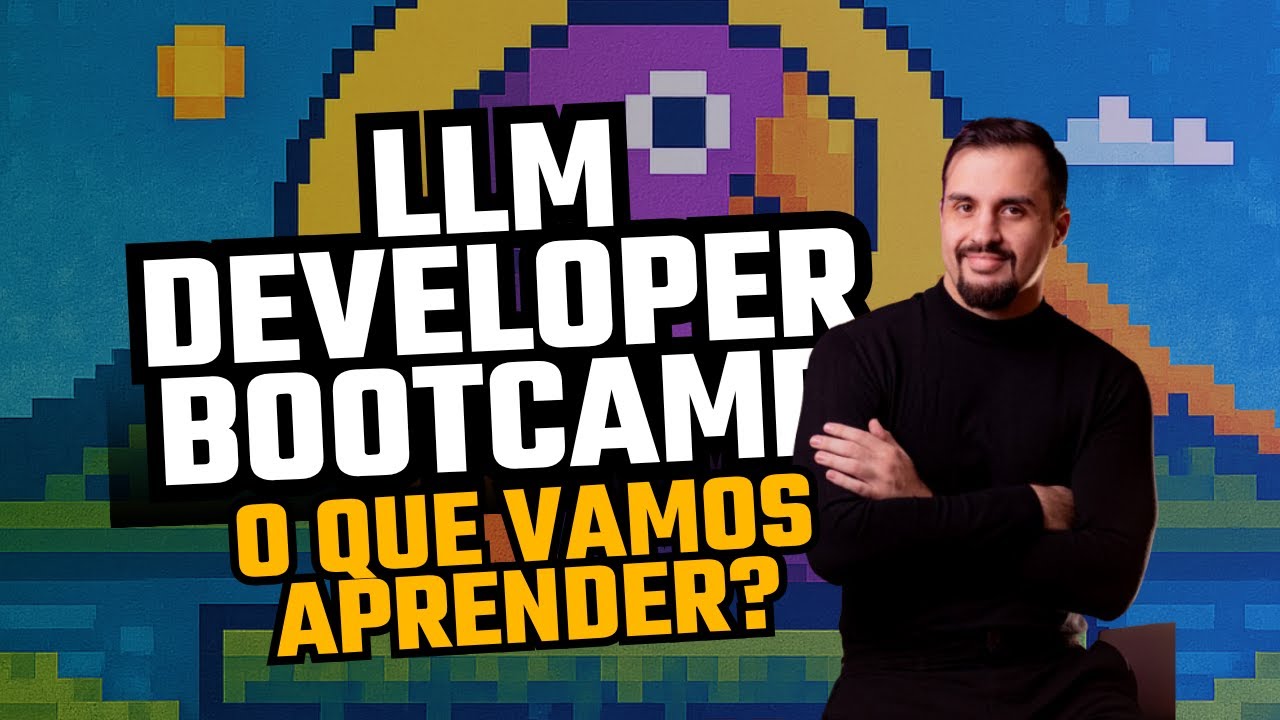Descubra se o LLM Developer Bootcamp é para Você - YouTube